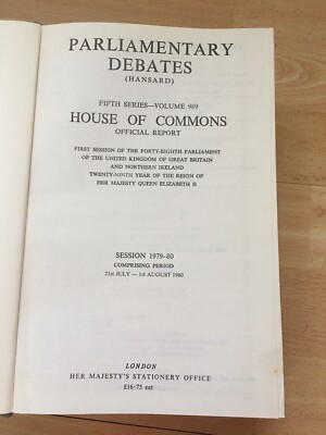 Parliamentary Debates Hansard.Volume 989 - August 1st - July 21st 1980
