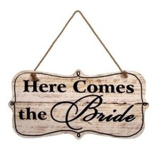 "Here Comes the Bride" Wood Sign