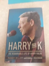 Harry the K : The Remarkable Life of Harry Kalas by Randy Miller (2010,...