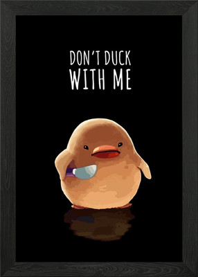 Don't Duck With Me Gerahmtes Wandbild Poster Leinwanddruck Bild