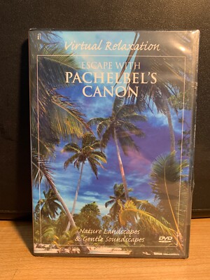 Virtual Relaxation: Escape with Pachelbel s Canon (DVD)   ..BRAND NEW & SEALED!