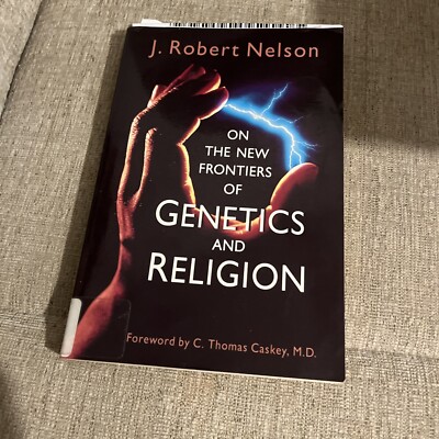 Genetics And Religion J Robert Nelson