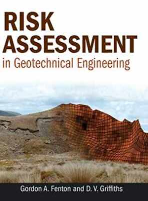 #ad Risk Assessment in Geotechnical Hardcover by Fenton Gordon A.; Good $84.94