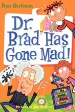 My Weird School Daze #7: Dr. Brad Has Gone Mad! Paperback Dan Gut
