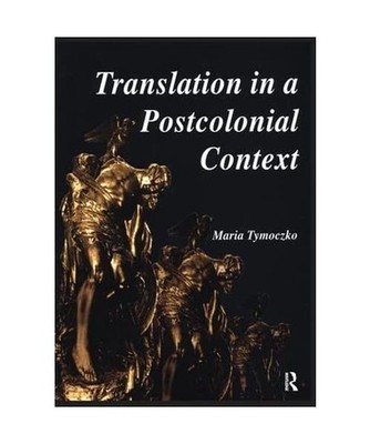 Translation in a Postcolonial Context: Early Irish Literature in English Transla