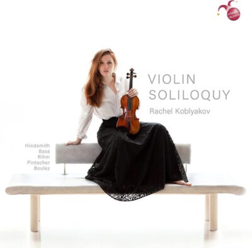 Rachel Koblyakov Rachel Koblyakov: Violin Soliloquy (CD) Album