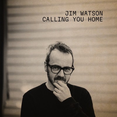 Jim Watson - Calling You Home [VINYL]