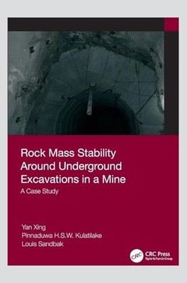 Rock Mass Stability Around Underground Excavations in a Mine: A Case Study by Y