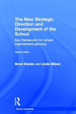 The New Strategic Direction and Development of the School - 9780415269926