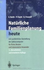 Natürliche Familienplanung heute: Mit ausführlicher Dars... | Buch | Zustand gut