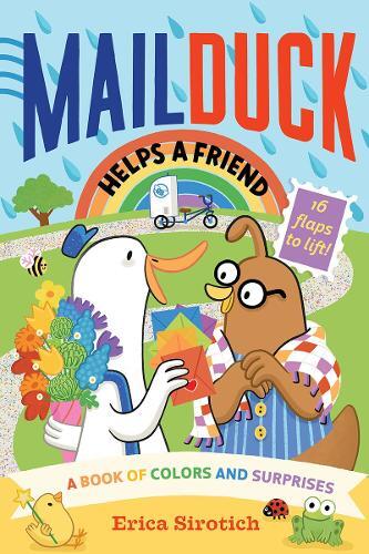 Erica Sirotich Mail Duck Helps a Friend (A Mail Duck Special  (Libro di cartone)