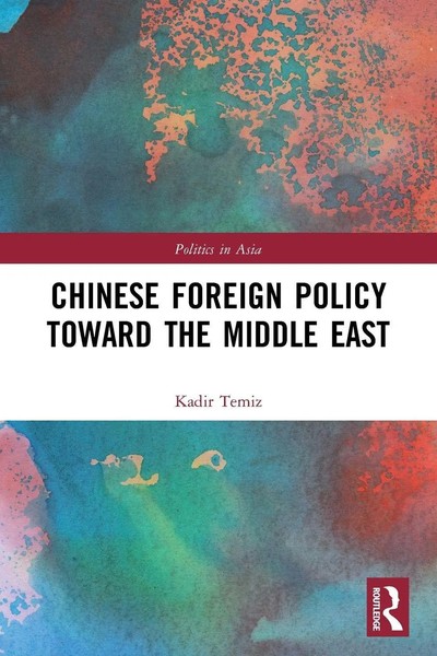 Chinese Foreign Policy Toward The Middle East Kadir Temiz Taschenbuch Englisch-image