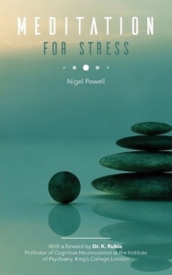 Nigel T. Powell Meditation for Stress (Taschenbuch)