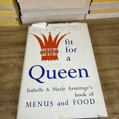 Fit for a Queen Isabelle & Merle Armitage's book of menus and Food 1958 First Ed