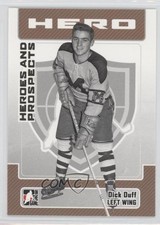 2006-07 ITG Heroes and Prospects Dick Duff #11 HOF 0m0