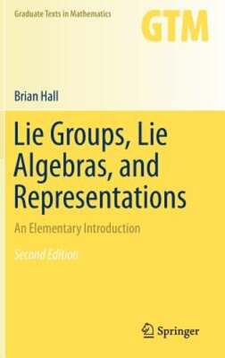 Lie Groups, Lie Algebras, and Representations: An Elementary Introduction: New