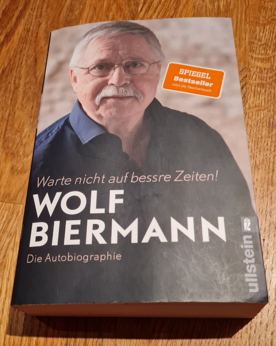 Warte nicht auf bessre Zeiten! von Wolf Biermann (2016) - Wolf Biermann