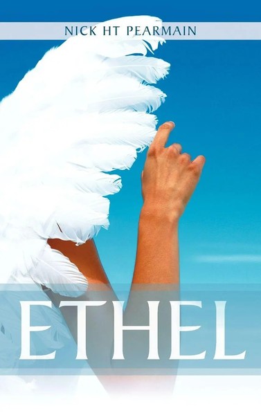 Ethel | Nick Ht Pearmain | Buch | Gebunden | Englisch | 2012 | Authorhouse Uk-image