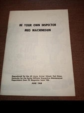Army~Armor School Fort Knox~Be Your Own Inspector~M85 MachineGun (1968)