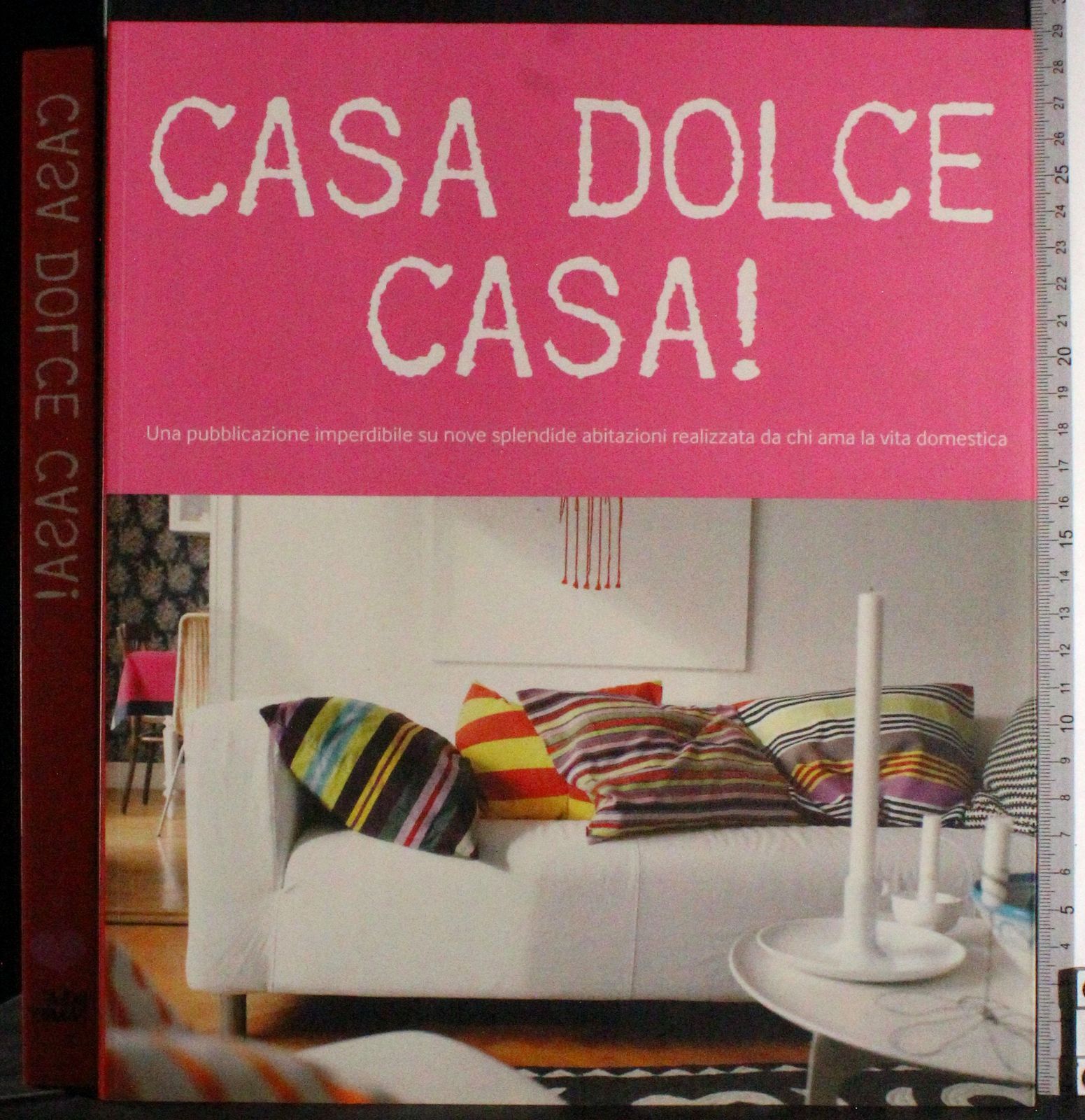 CASA DOLCE CASA!. AA.VV. IKEA FAMILY. 1ED.