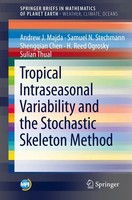 Andrew J. Majda (U. A.) | Tropical Intraseasonal Variability And The...