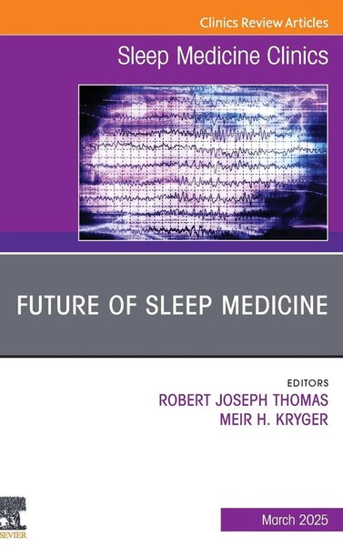 Future Of Sleep Medicine, An Issue Of Sleep Medicine Clinics | Kryger (U. A.)-image