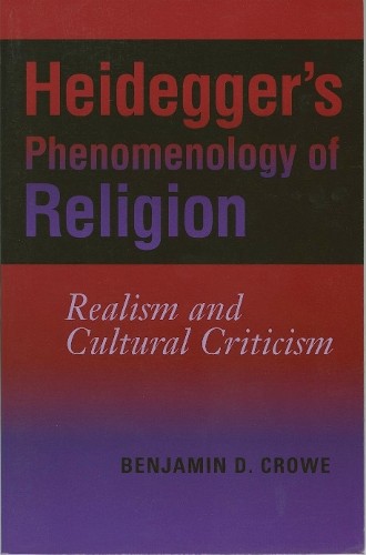 Heidegger's Phenomenology of Religion - 9780253219398