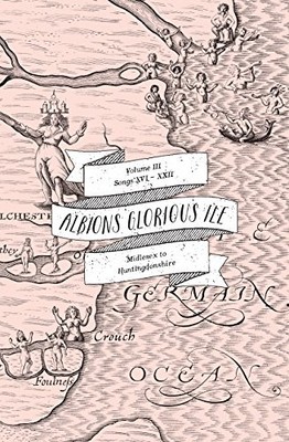 ALBION'S GLORIOUS ILE: VOLUME 3 - MIDDLESEX TO By William Hole