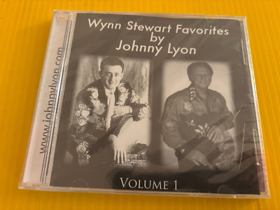 Wynn Stewart Favorites by Johnny Lyon Volume 1 One Brand New 2007 CD country