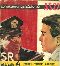 les Missions Spéciales de A.S. 22 - S.R. - 4 romans policiers - 1959