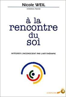 A la rencontre du soi : Intégrer linconscient pa... | Buch | Zustand akzeptabel