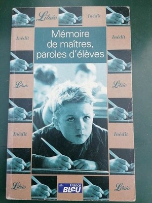 Jean-Pierre Guéno - Memoiren der Meister Worte der Schüler / Librio 2002