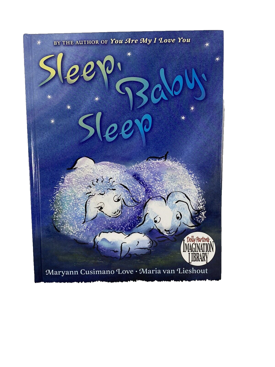 Sleep, Baby, Sleep by Maryann Love- Dolly Parton's Imagination