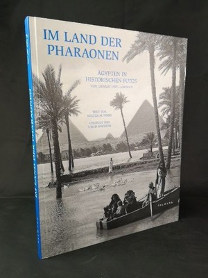 Im Land der Pharaonen. Ägypten in historischen Fotos von Lehnert und Landrock. V