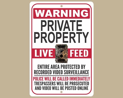 Private Property Aluminum Surveillance Sign, Security Camera Warning, Live Video