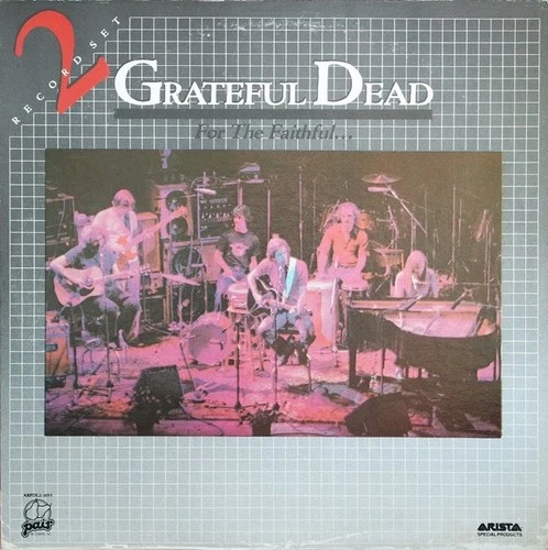 FOR THE FAITHFUL Grateful Dead Live Recording 1980 Vinyl 2LP Set- new sealed