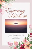 James A. Rousseau Jr. | Enduring Kindness | Taschenbuch | Englisch (2022)