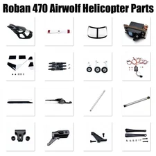 Roban 470L Airwolf/ UH1D/ MD500E/ BELL 206/ Z10 RC Helicopter Spare Parts