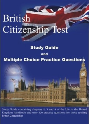 British Citizenship Test: Study Guide and Multiple Choice Practi