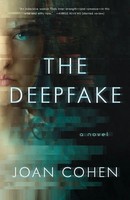 The Deepfake A Novel Joan Cohen Taschenbuch Englisch 2024 She Writes Press