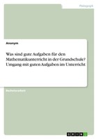 Anonymous | Was Sind Gute Aufgaben FüR Den Mathematikunterricht In Der...