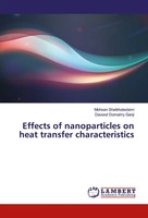 Mohsen Sheikholeslami (U. A.) | Effects Of Nanoparticles On Heat Transfer...