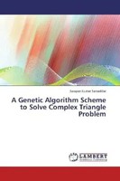 Swapan Kumar Samaddar | A Genetic Algorithm Scheme To Solve Complex Triangle...