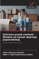 Saher Mansour Ebrahim (U. A.) | Ochrona Przed Cieniem: Wiedza Na Temat...
