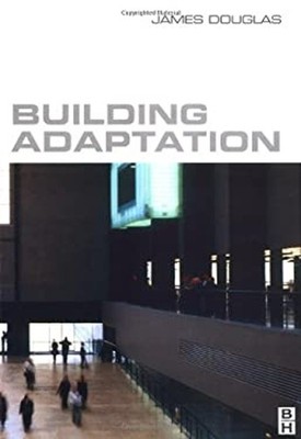 Building Adaptation Paperback James Douglas