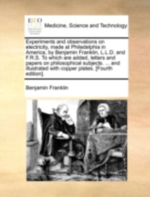 Experiments And Observations On Electric by Franklin, Benjamin, Like New Used...