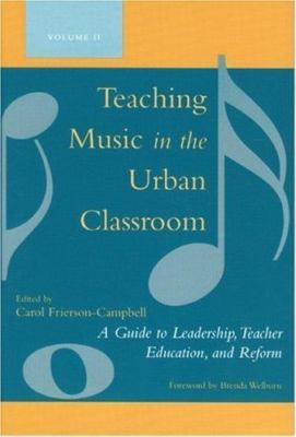 Teaching Music in the Urban Classro- 1578864658, paperback, Carol Editor Frierso