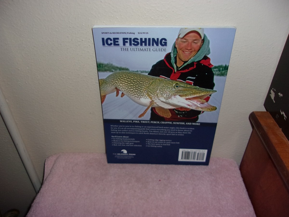 Ice Fishing: The Ultimate Guide by Tim Allard (English) Paperback