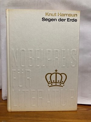Nobelpreis für Literatur 1920 Knut Hamsun Segen der Erde