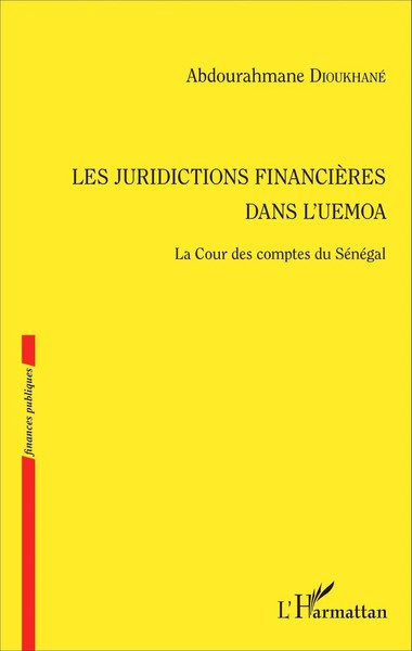 Abdourahmane Dioukhané | Les Juridictions FinancièRes Dans L'uemoa | Taschenbuch-image